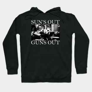 Sun's Out Guns Out Hoodie